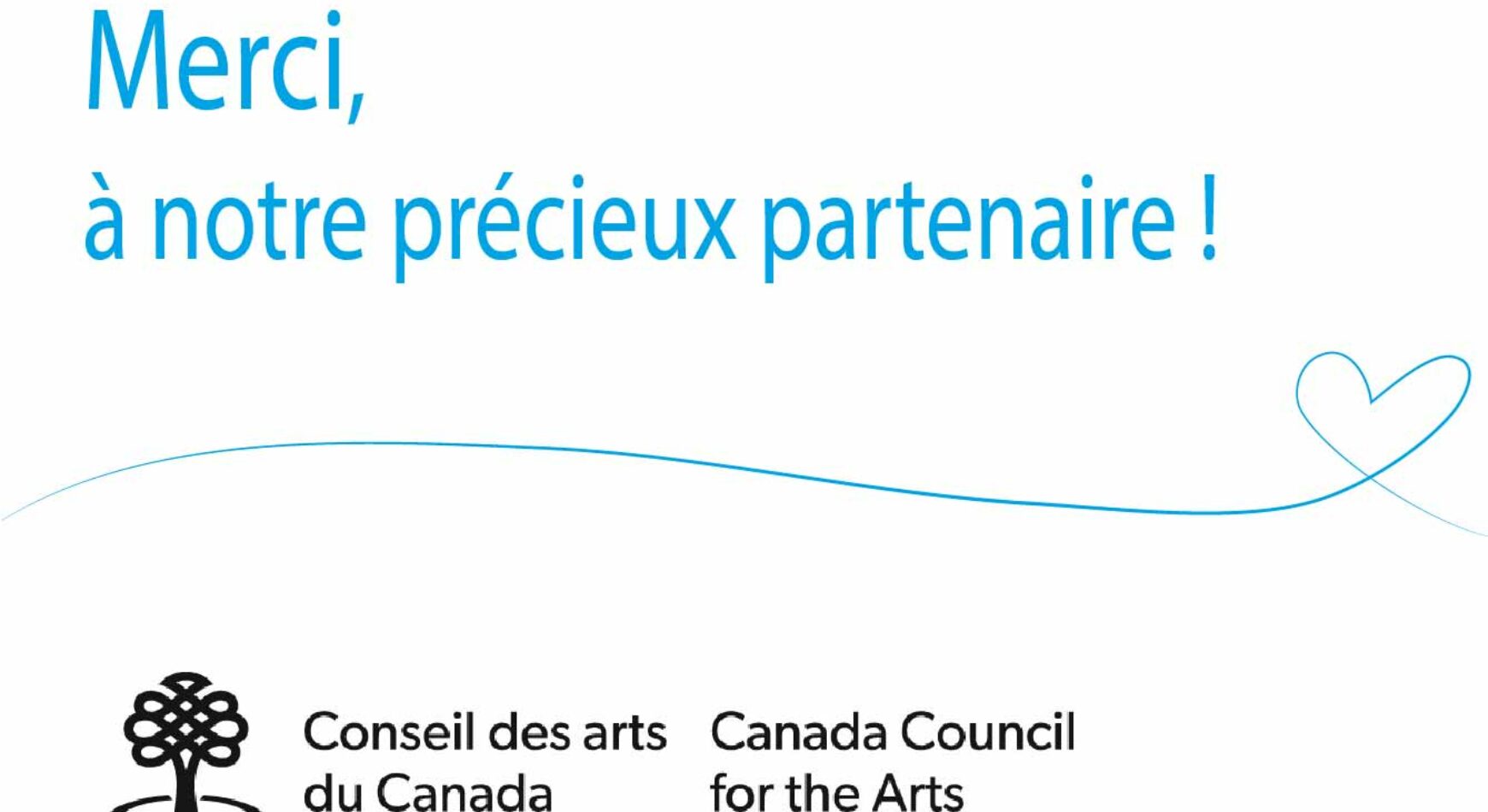 Merci au Conseil des arts du Canada !